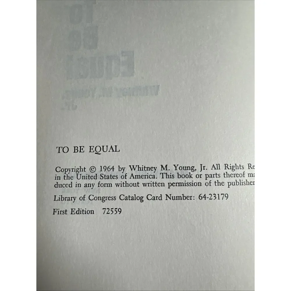 Signed First‎ Edition To Be Equal Whitney M Young Jr 1964 Hardcover Civil Rights